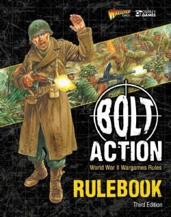 BOLT ACTION -  WORLD WAR II WARGAMES RULES: THIRD EDITION (ENGLISH)