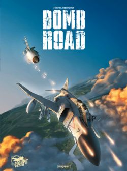 BOMB ROAD -  INTÉGRALE