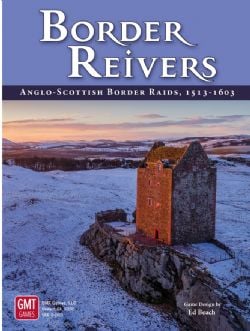 BORDER REIVERS - ANGLO-SCOTTISH BORDER RAIDS - 1513-1603 (ENGLISH)