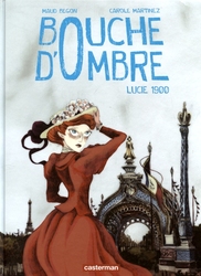 BOUCHE D'OMBRE -  LUCIE 1900 02