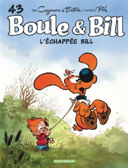 BOULE ET BILL -  L'ÉCHAPPÉE BILL 43