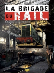 BRIGADE DU RAIL, LA -  REQUIEM CHEZ LES CHEMINOTS 03