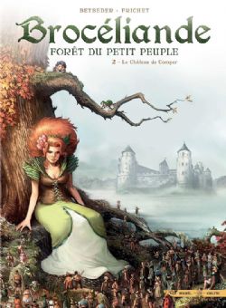 BROCÉLIANDE - FORÊT DU PETIT PEUPLE -  LE CHÂTEAU DU COMPER 02