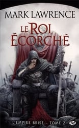 BROKEN EMPIRE, THE -  LE ROI ÉCORCHÉ (FRENCH V.) 02