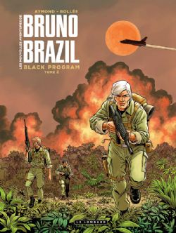 BRUNO BRAZIL -  BLACK PROGRAM -  NOUVELLES AVENTURES DE BRUNO BRAZIL, LES 02