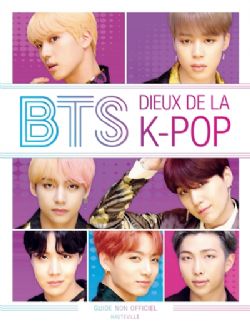BTS -  DIEUX DE LA K-POP