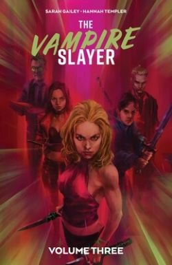 BUFFY THE LAST VAMPIRE SLAYER -  TP (ENGLISH V.) -  THE VAMPIRE SLAYER 03