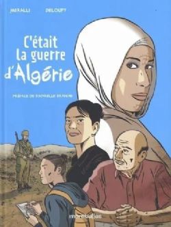 C'ÉTAIT LA GUERRE D'ALGÉRIE -  (FRENCH V.)