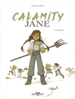 CALAMITY JANE -  LA FIÈVRE 01