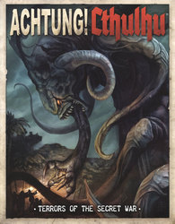 CALL OF CTHULHU -  ACHTUNG! CTHULHU - TERRORS OF THE SECRET WAR