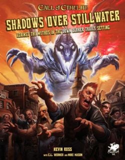 CALL OF CTHULHU -  SHADOWS OVER STILLWATER (ENGLISH)
