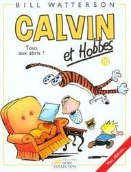 CALVIN & HOBBES -  TOUS AUX ABRIS! (FRENCH V.) 10