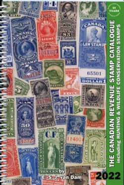 CANADA -  THE CANADIAN REVENUE STAMP CATALOGUE - 2022 EDITION