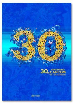 CAPCOM -  1983-1993 : LES ORIGINES -  ANNIVERSARY 30TH CAPCOM