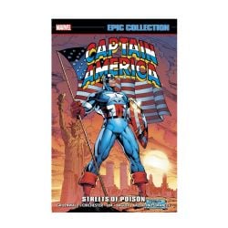 CAPTAIN AMERICA -  STREETS OF POISON - 1990-1991 - 2024 EDITION (ENGLISH V.) -  EPIC COLLECTION 16