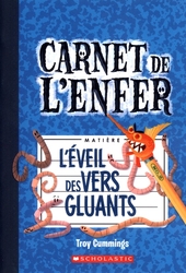 CARNET DE L'ENFER -  L'ÉVEIL DES VERS GLUANTS (FRENCH V.) 02