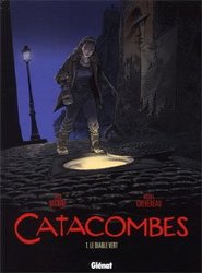 CATACOMBES -  LE DIABLE VERT 01