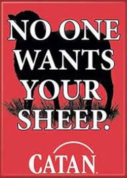 CATAN -  'NO ONE WANTS YOUR SHEEP' MAGNET