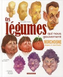 CES LEGUMES QUI NOUS GOUVERNENT