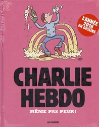 CHARLIE HEBDO -  MÊME PAS PEUR!
