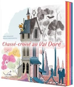 CHASSÉ-CROISÉ AU VAL DORÉ -  (FRENCH V.)