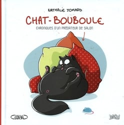 CHAT-BOUBOULE -  CHRONIQUES D'UN PREDATEUR DE SALON 01