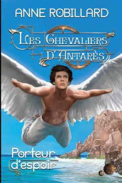 CHEVALIERS D'ANTARES, LES -  PORTEUR D'ESPOIR 08