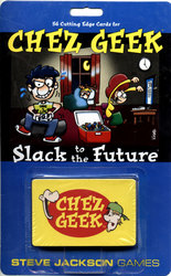CHEZ GEEK -  CHEZ GEEK - SLACK TO THE FUTURE EXPANSION