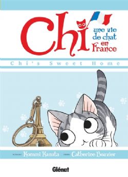 CHI -  UNE VIE DE CHAT EN FRANCE (FRENCH V.) -  CHI'S SWEET HOME