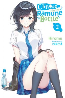 CHITOSE IS IN THE RAMUNE BOTTLE -  -NOVEL- (ENGLISH V.) 02