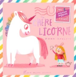 CHÈRE LICORNE -  (FRENCH V.)