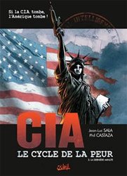 CIA - LE CYCLE DE LA PEUR -  LA DERNIÈRE MINUTE 03