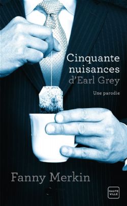 CINQUANTE NUISANCES D'EARL GREY -  (FORMAT DE POCHE) (FRENCH V.)