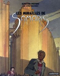 CITES OBSCURES, LES -  LES MURAILLES DE SAMARIS (NOUVELLE ÉDITION SOUPLE) 01