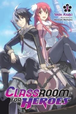 CLASSROOM FOR HEROES -  -LIGHT NOVEL- (ENGLISH V.) 01