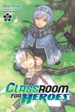 CLASSROOM FOR HEROES -  -LIGHT NOVEL- (ENGLISH V.) 02