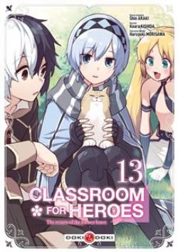 CLASSROOM FOR HEROES: THE RETURN OF THE FORMER BRAVE -  (FRENCH V.) 13