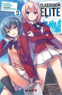 CLASSROOM OF THE ELITE -  -LIGHT NOVEL- (FRENCH V.) 03