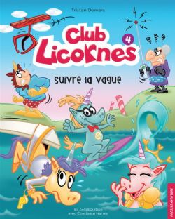 CLUB LICORNES -  SUIVRE LA VAGUE 04