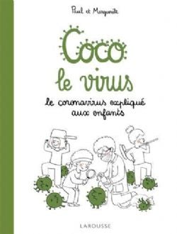 COCO LE VIRUS -  LE CORONAVIRUS EXPLIQUÉ AUX ENFANTS