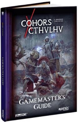 COHORS CTHULHU RPG -  GAME MASTER'S GUIDE (ENGLISH) -  SOURCEBOOK 2D20