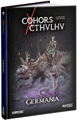 COHORS CTHULHU RPG -  GERMANIA ADVENTURE BOOK (ENGLISH) -  ADVENTURE 2D20