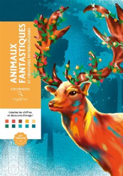 COLORIAGES MYSTÈRES -  ANIMAUX FANTASTIQUES ET CRÉATURES MYTHOLOGIQUES (FRENCH V.)