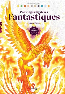 COLORIAGES MYSTÈRES -  FANTASTIQUES (FRENCH V.)