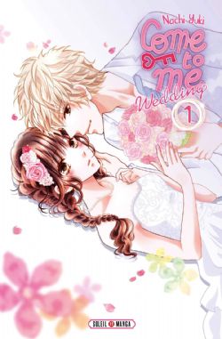 COME TO ME -  (FRENCH V.) -  COME TO ME : WEDDING 01