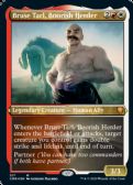 COMMANDER LEGENDS -  Bruse Tarl, Boorish Herder