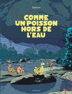COMME UN POISSON HORS DE L'EAU -  (FRENCH V.)