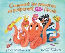 COMMENT LES PIEUVRES SE PRÉPARENT POUR L'ÉCOLE -  (FRENCH V.)