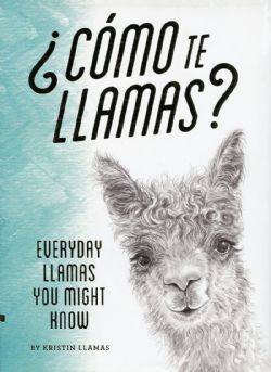 COMO TE LLAMAS? - EVERYDAY LLAMAS YOU MIGHT KNOW -  (ENGLISH V.)