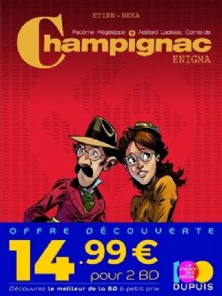 COMTE DE CHAMPIGNAC -  OFFRE DÉCOUVERTE (TOMES 01 ET 02)